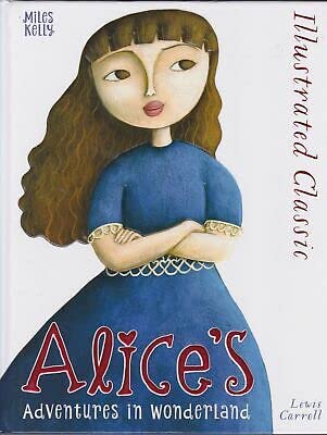 Alice's Adventures in Wonderland by Lewis Caroll