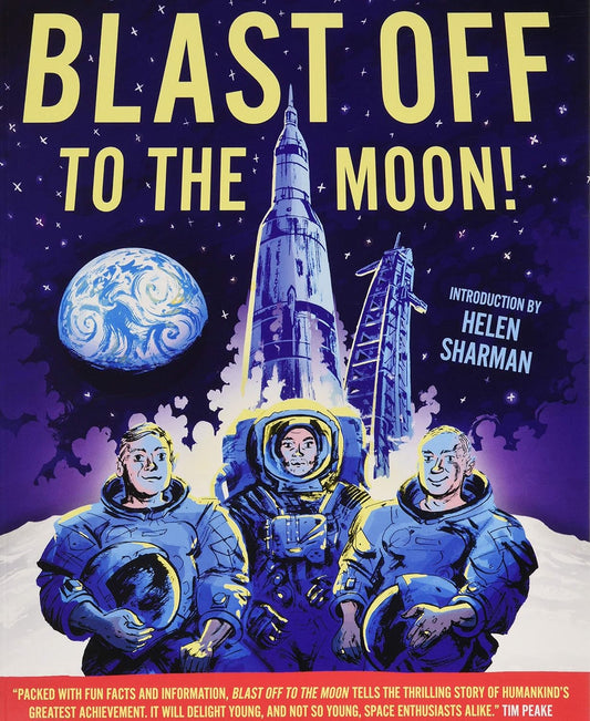 Blast Off To the Moon! by Helen Sharman