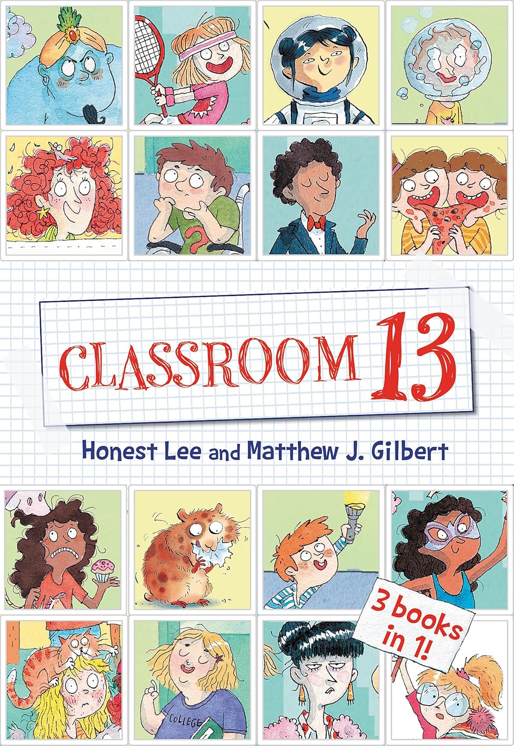 Classroom 13 by Honest Lee, Matthew J. Gilbert