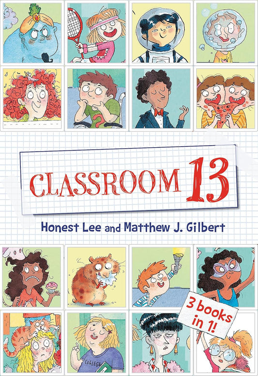 Classroom 13 by Honest Lee, Matthew J. Gilbert