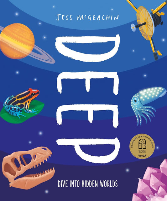 Deep - Dive into hidden worlds by Jess McGeachin