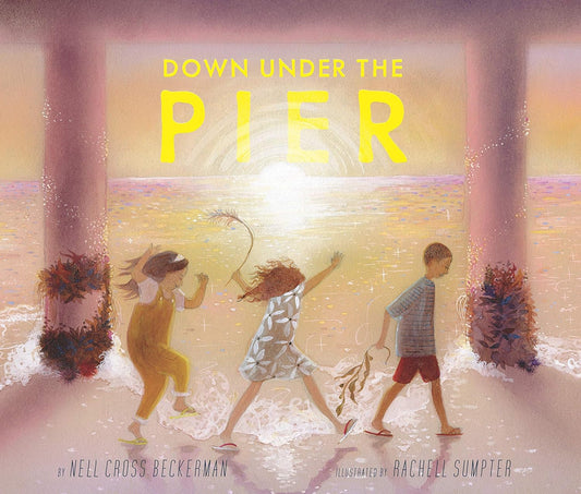 Down Under the Pier by Nell Cross Beckeman