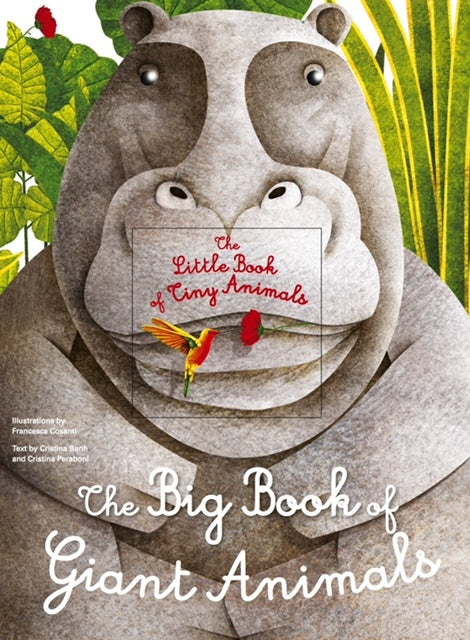 The Big Book of Giant Animals, The Little Book of Tiny Animals