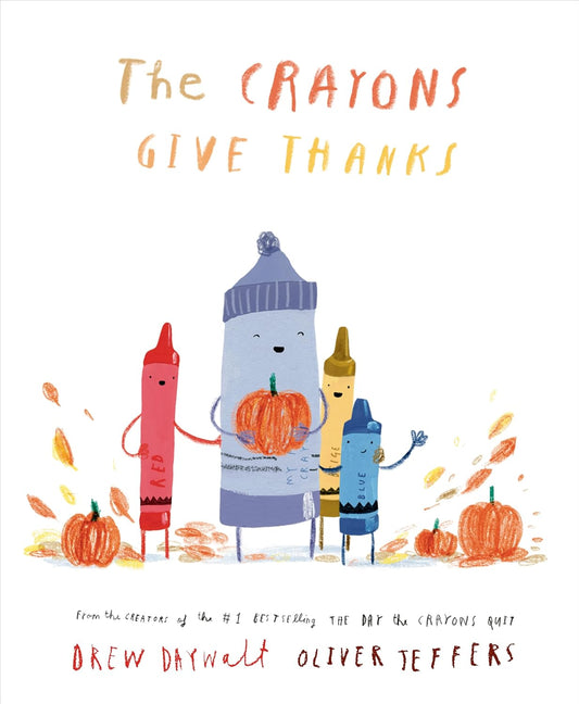 The Crayons Gave Thanks